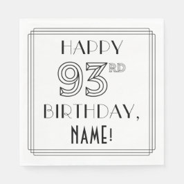 GLÜCKLICHER 93. GEBURTSTAG; Art-Déco-Stil; Individ Serviette