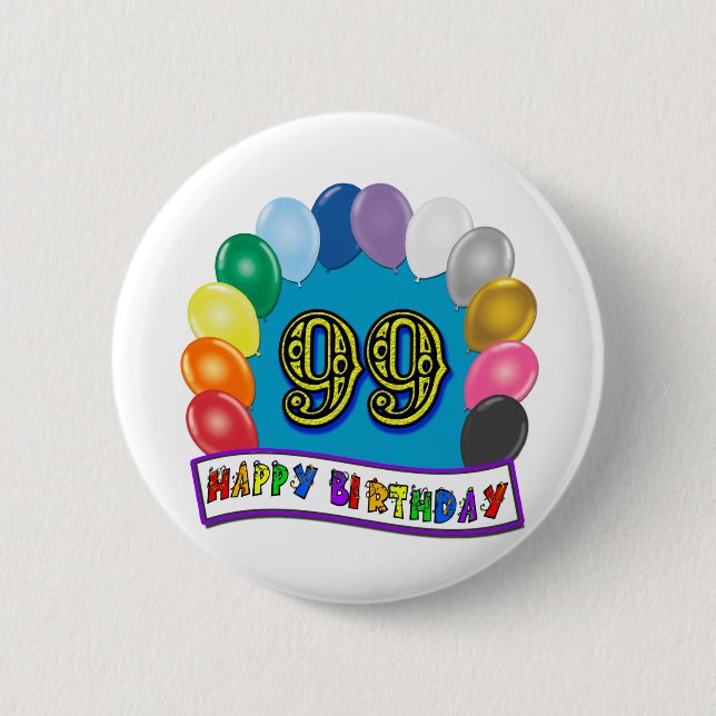 Glücklicher 99. Geburtstag mit Ballonen Button (Vorderseite)