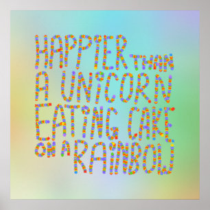 Glücklicher als ein Einhorn, der auf einem Regenbo Poster