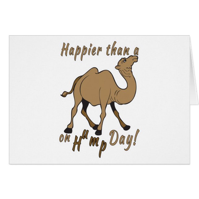 Glücklicher als ein Kamel am Hump Day (Vorderseite (Horizontal))