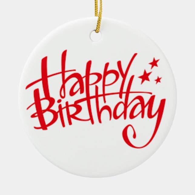 "GLÜCKLICHER BIRTHTAG" CHRISTMAS ORNANATION KERAMIKORNAMENT (Vorne)