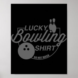 Glücklicher Bowling wascht kein Fun Zitat für Bowl Poster