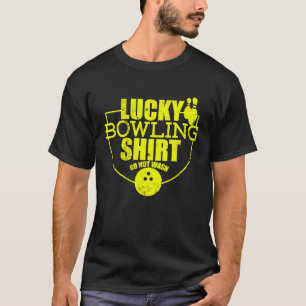 Glücklicher Bowling wischt kein Zitat für Bowler 1 T-Shirt