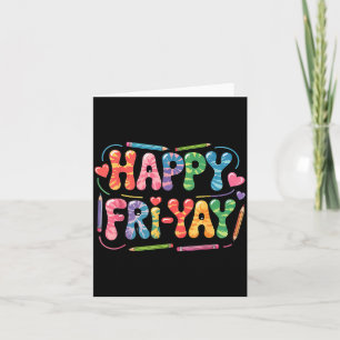 Glücklicher Fri-yay Lehrer Frittieren Yay Lustiger Karte