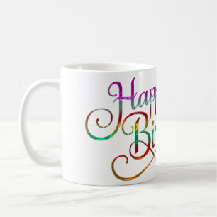 GLÜCKLICHER GEBURTSTAG - Textgestaltung + Ihre eig Kaffeetasse