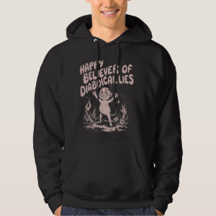 Glücklicher Glaube an diabolische Lügen 1 Hoodie