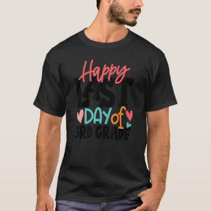 Glücklicher letzter Tag des 3. Klasse Kinder Lehre T-Shirt