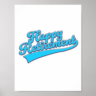 Glücklicher Ruhestand Blue Edition Poster