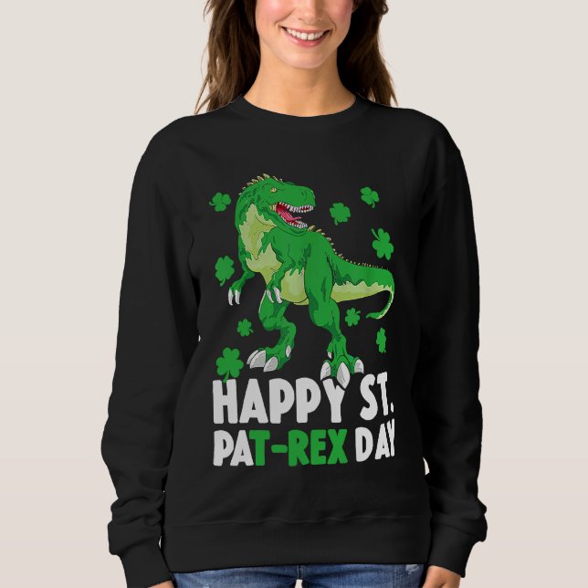 Glücklicher St PaT Rex Dinosaurier St. Patrick's T Sweatshirt (Vorderseite)