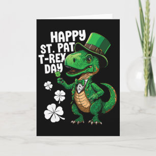 Glücklicher St Pat T-Rex Tag St Patricks Tag Dinos Karte