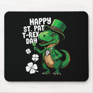 Glücklicher St Pat T-Rex Tag St Patricks Tag Dinos Mousepad