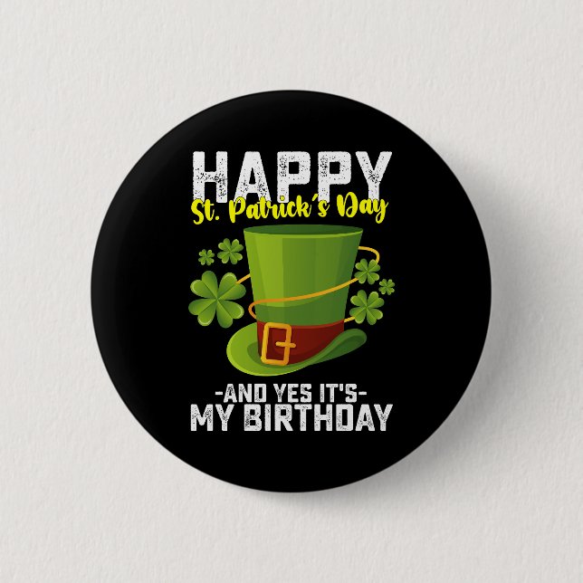 Glücklicher St. Patrick's Day und ja, es ist mein  Button (Vorderseite)