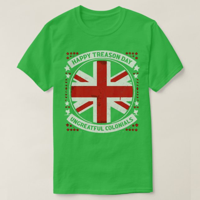 GLÜCKLICHER TREASONTAG UNGLAUBLICHE KOLONIALEN 2 T-Shirt (Design vorne)