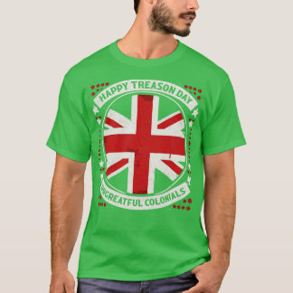 GLÜCKLICHER TREASONTAG UNGLAUBLICHE KOLONIALEN 2 T-Shirt
