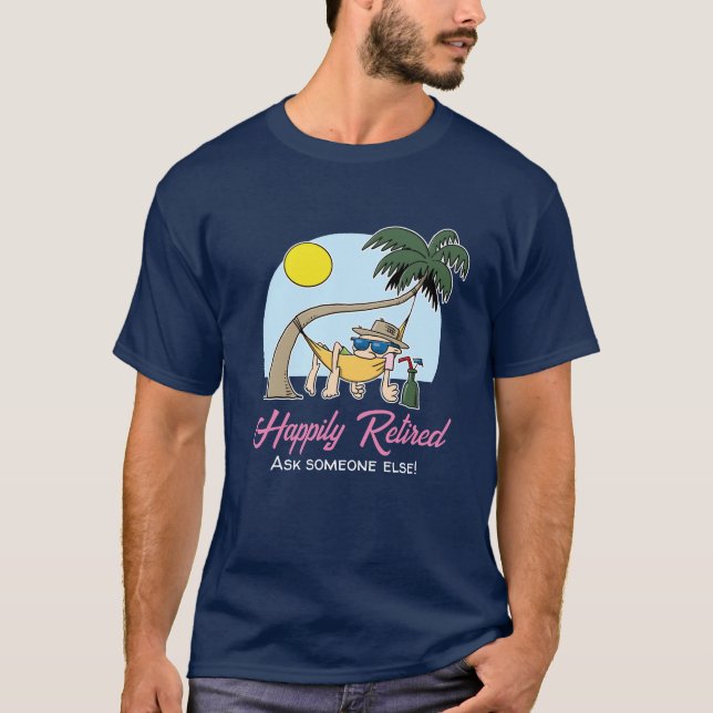 Glücklicherweise erschöpft - Frag jemandem anderen T-Shirt (Vorderseite)
