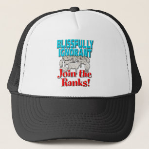 Glücklicherweise ignorant......................... truckerkappe