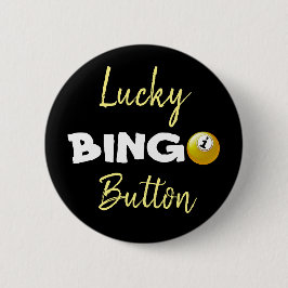 Glückliches BINGO Knopf-Schwarzes und Gelb Button