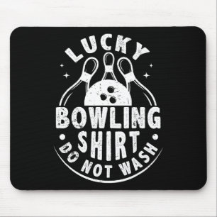 Glückliches Bowling-Shirt Nicht Waschen Lustig Hum Mousepad