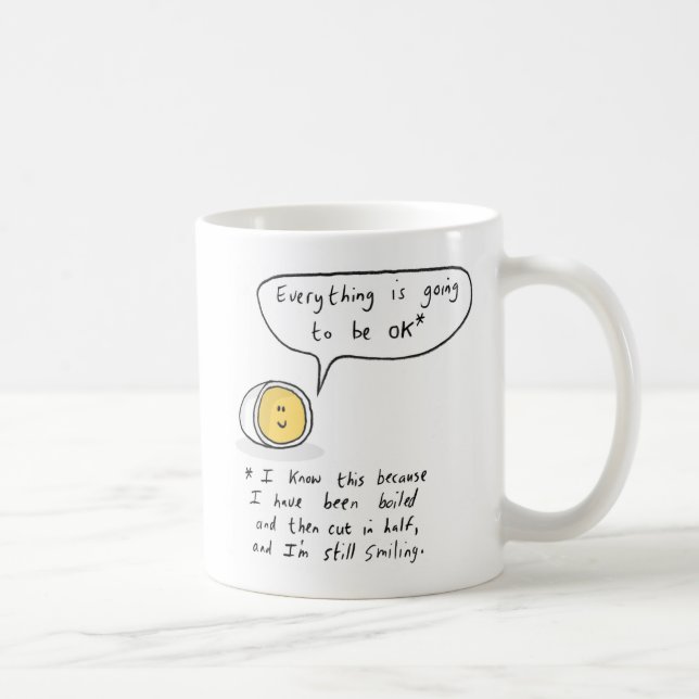 Glückliches Ei - alles wird OKAY sein Kaffeetasse (Rechts)