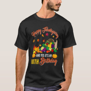 Glückliches Erntedankfest und es ist mein 80. Gebu T-Shirt