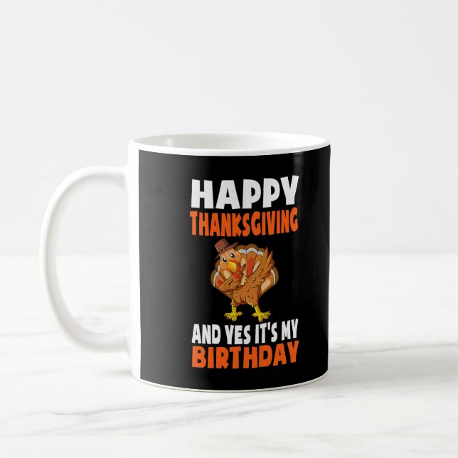 Glückliches Erntedankfest und ja es ist mein Gebur Kaffeetasse (Links)