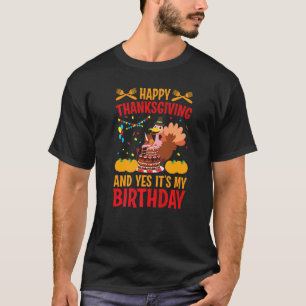 Glückliches Erntedankfest und ja es ist mein Gebur T-Shirt