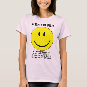 Glückliches Gesicht Einrollen Und Sterben Lustiges T-Shirt