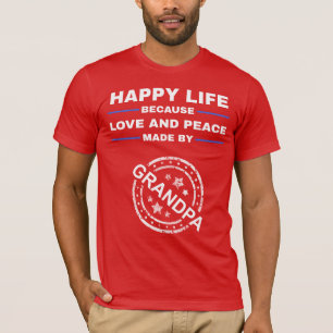 Glückliches Leben, Liebe und Frieden - Opa-Geschen T-Shirt
