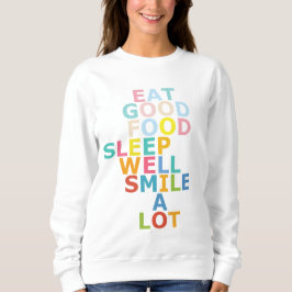 Glückliches Leben Sweatshirt
