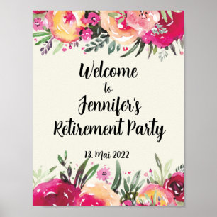 Glückliches Rentnerparty-Blumen-Willkommensschild Poster