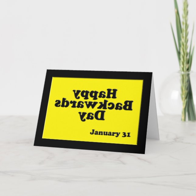 Glückliches rückwärts Tag~ am 31. Januar Karte (Vorderseite)