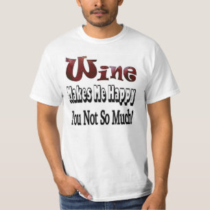 Glückliches Wein-Shirt T-Shirt
