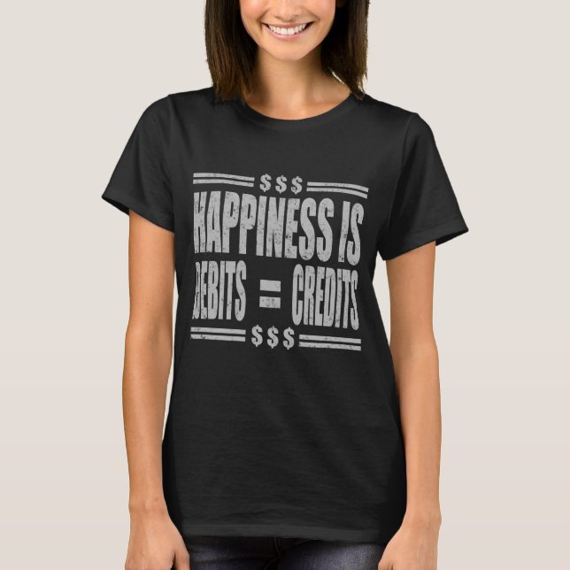 GLÜCKLICHKEIT IST SCHULDEN = KREDITE T-Shirt (Vorderseite)