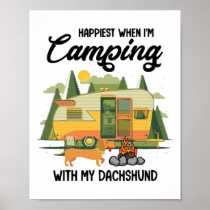 Glücklichste, wenn ich mit meinem Dachshund campen Poster