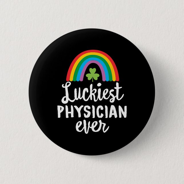 Glücklichster Arzt Aller Zeiten St. Patrick's Day  Button (Vorderseite)