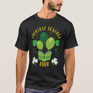 Glücklichster Lehrer je Happy Saint Patrick's Day T-Shirt