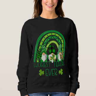 Glücklichster Lehrer je Rainbow Gnomes Happy St Pa Sweatshirt