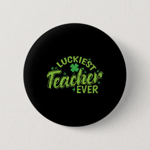 Glücklichster Lehrer je St. Patricks Day Button