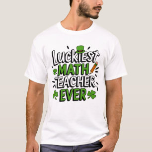 Glücklichster Mathematiklehrer je - St. Patrick's T-Shirt