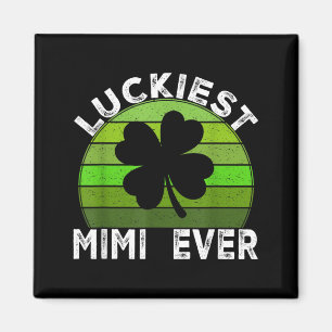 Glücklichster Mimi Ever Shamrocks Glücklicher St P Magnet