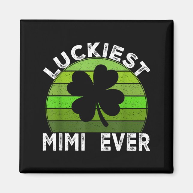 Glücklichster Mimi Ever Shamrocks Glücklicher St P Magnet (Vorne)