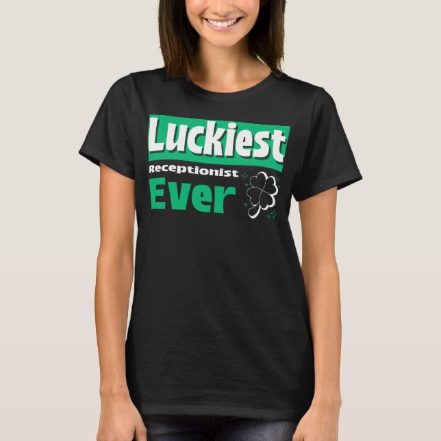 Glücklichster Rezeptionist je Büro St. Paddy's Day T-Shirt (Vorderseite)