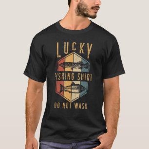 Glücksfischen für Männer Nicht waschen Am Vaterta T-Shirt
