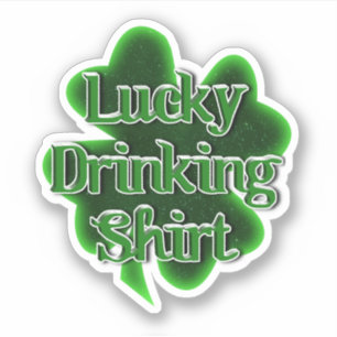 Glücksshirt zum Trinken St. Patrick's Day Aufkleber