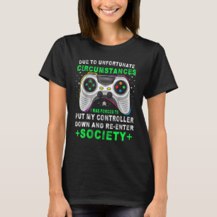 Glücksspiel aufgrund unglücklicher Umstände T-Shirt