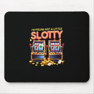 Glücksspiel-Liebhaber Glückliche Slot-Maschine Cas Mousepad