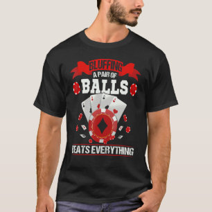 Glücksspiel Poker Spieler Kartenspiel Bild T-Shirt