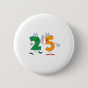 Glückszahl 25 button