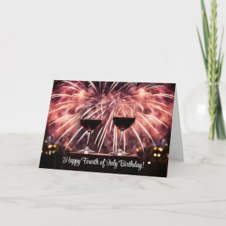 Glückwunsch 4. Juli Geburtstag mit Feuerwerk Wein Feiertagskarte