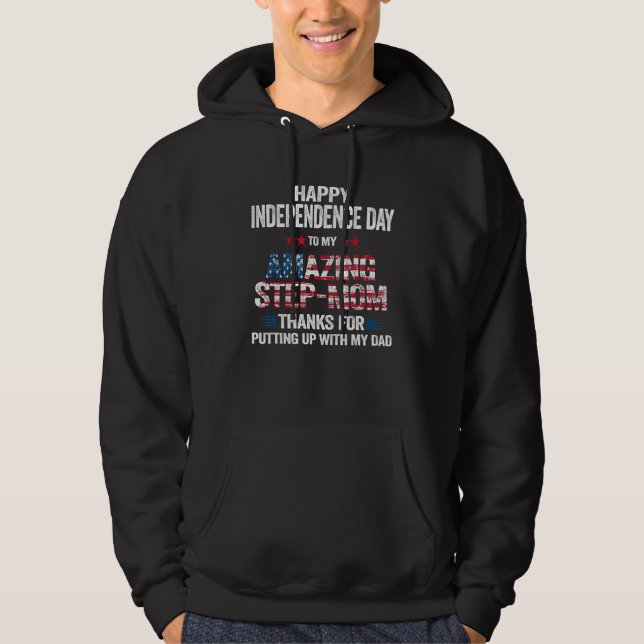 Glückwunsch 4. Juli Step Mama Danke für das Aufste Hoodie (Vorderseite)